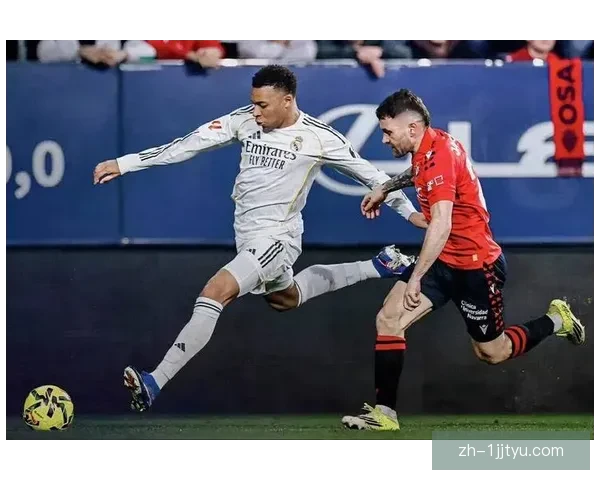 奥萨苏纳迎战皇马 布季米尔首发姆巴佩登场